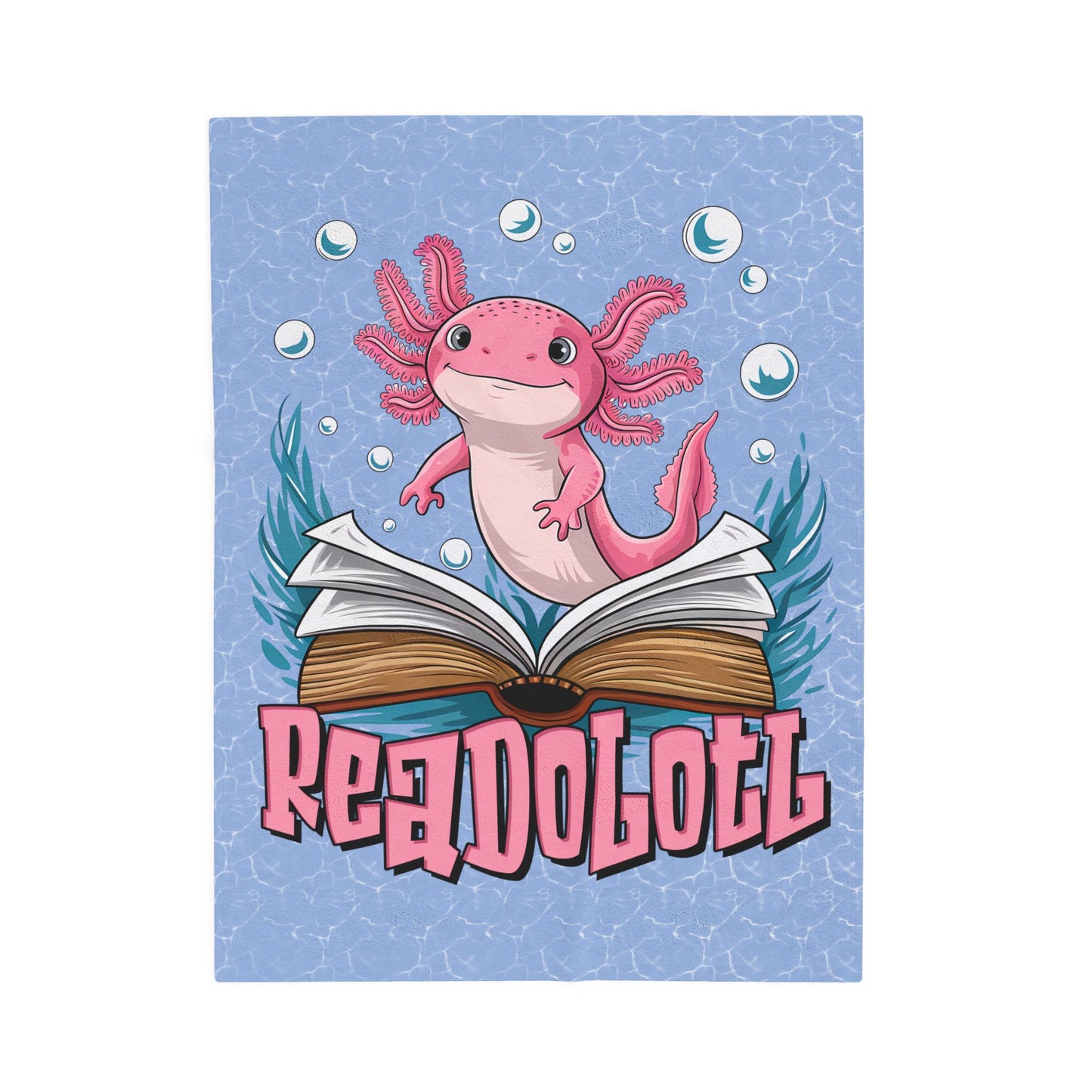 Readolotl Velveteen Plush Blanket - Cozy Gift for Readers, Kids, Book Lovers, Axolotl Lovers, Home Decor, Nursery