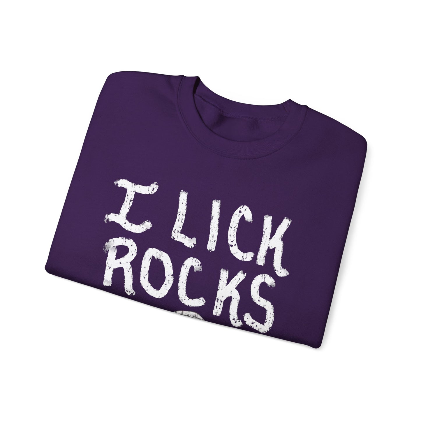 I Lick Rocks Crewneck Sweater