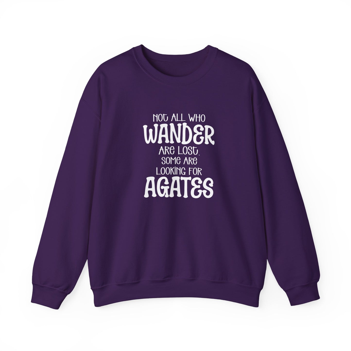 Not all who wander are lost Crewneck Sweatshirt