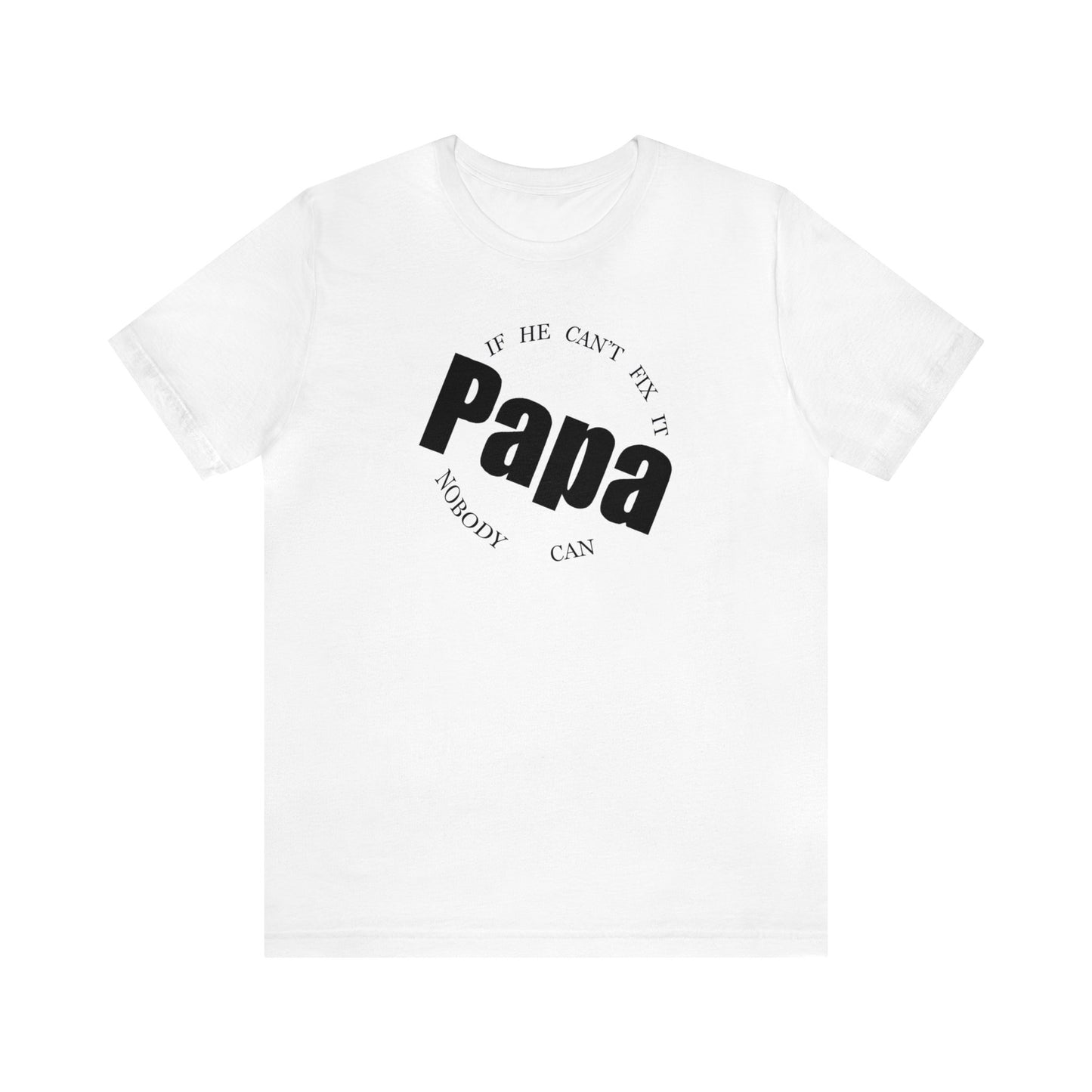 Papa Fathers Day Shirts/First Time Dad Fathers Day Gift/ New Dad Shirt/ Step Dad Gift/ Gift For Him/ Dad Birthday Gift