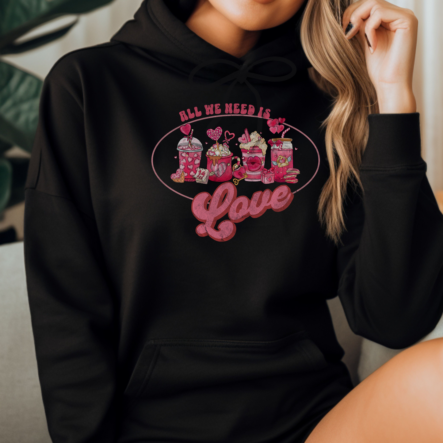 All You Need Is Love Valentines Day Hoodie