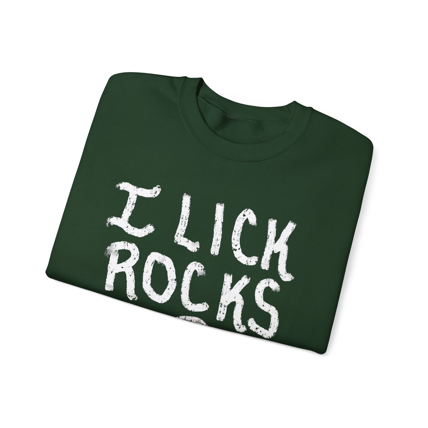 I Lick Rocks Crewneck Sweater