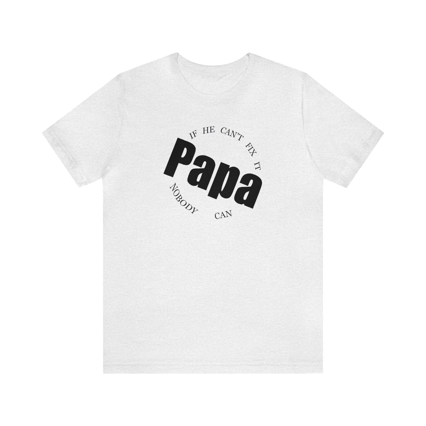 Papa Fathers Day Shirts/First Time Dad Fathers Day Gift/ New Dad Shirt/ Step Dad Gift/ Gift For Him/ Dad Birthday Gift