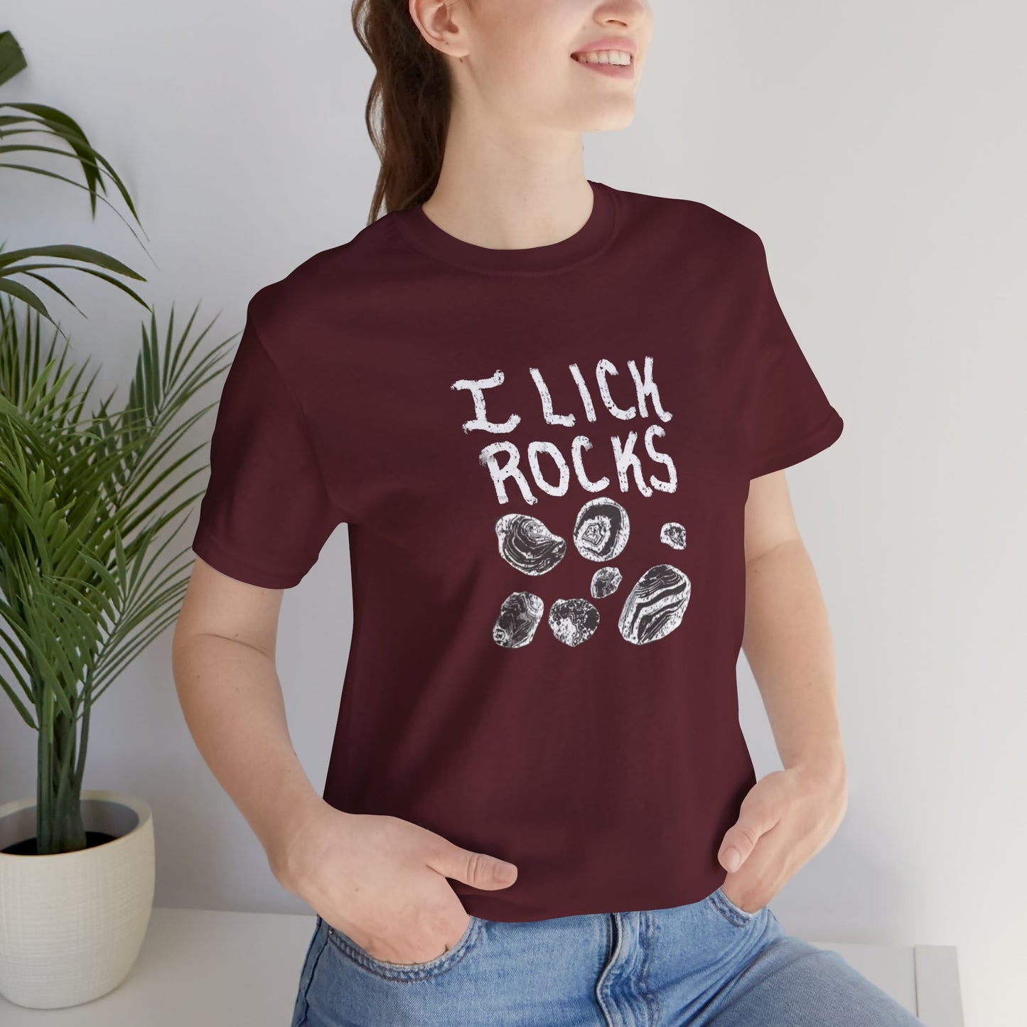I lick rocks T-shirt