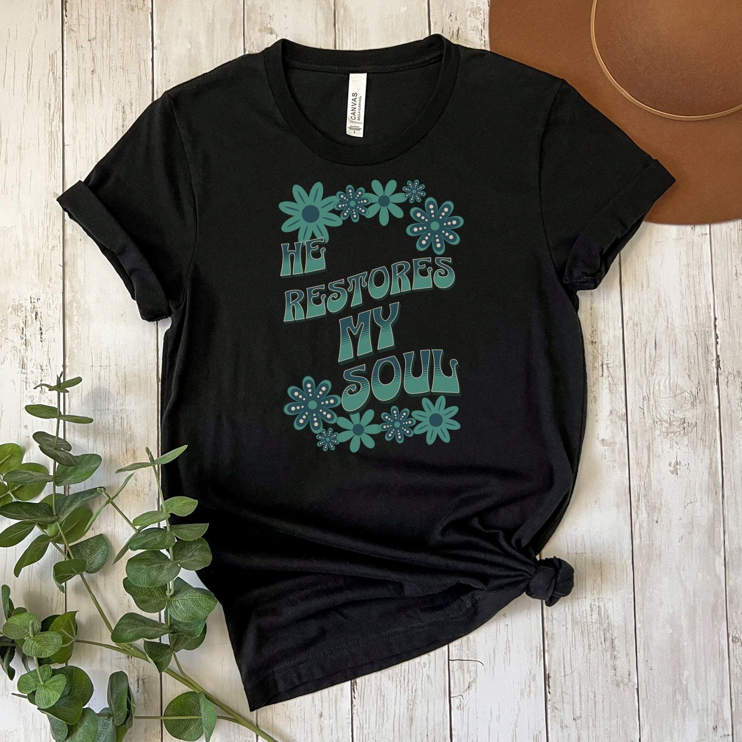 He Restores My Soul Christian Apparel gifts for women, Bible Verse Shirt, Christian Gifts, Christian Streetwear, Bible Verse Christian, Floral Bible Shirt