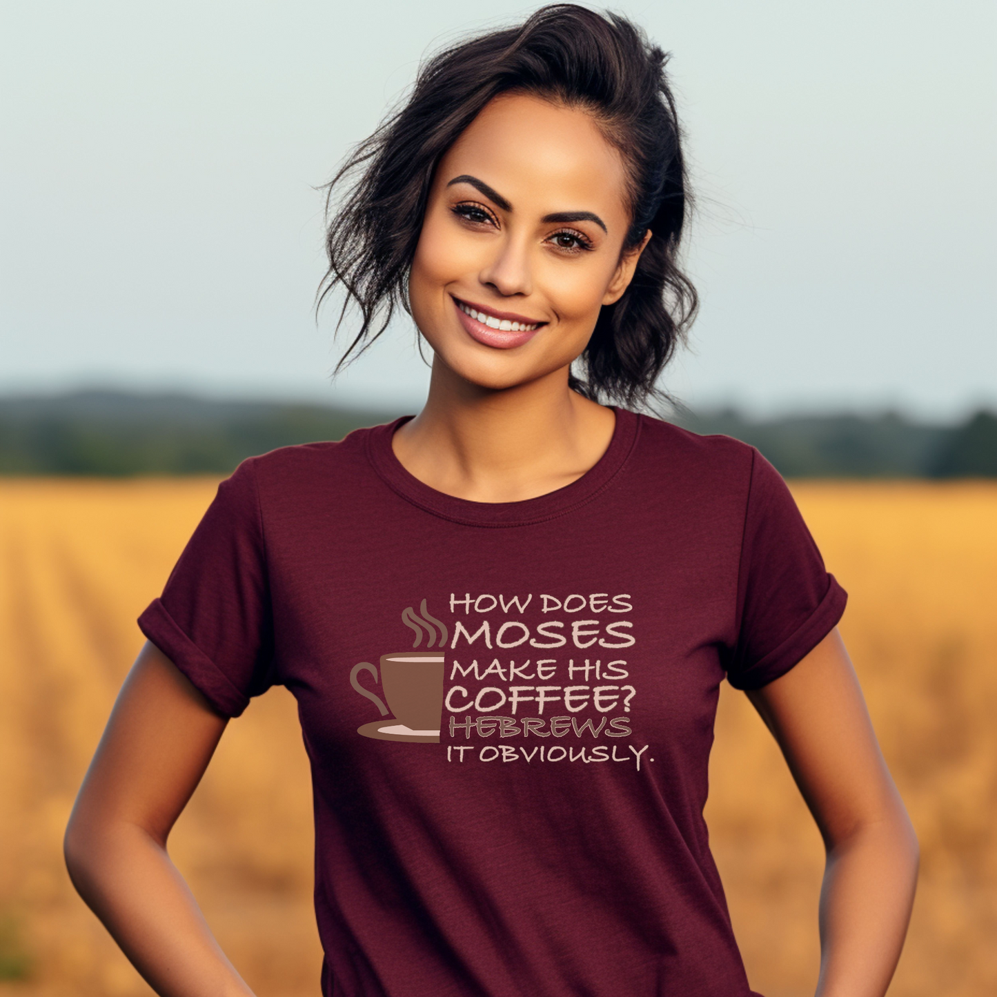 How Does Moses Brew His Coffee, Inspirational T-Shirt, Christian Appeal, Christian T-Shirt, Womens Christian Shirt, Men's Christian Tees