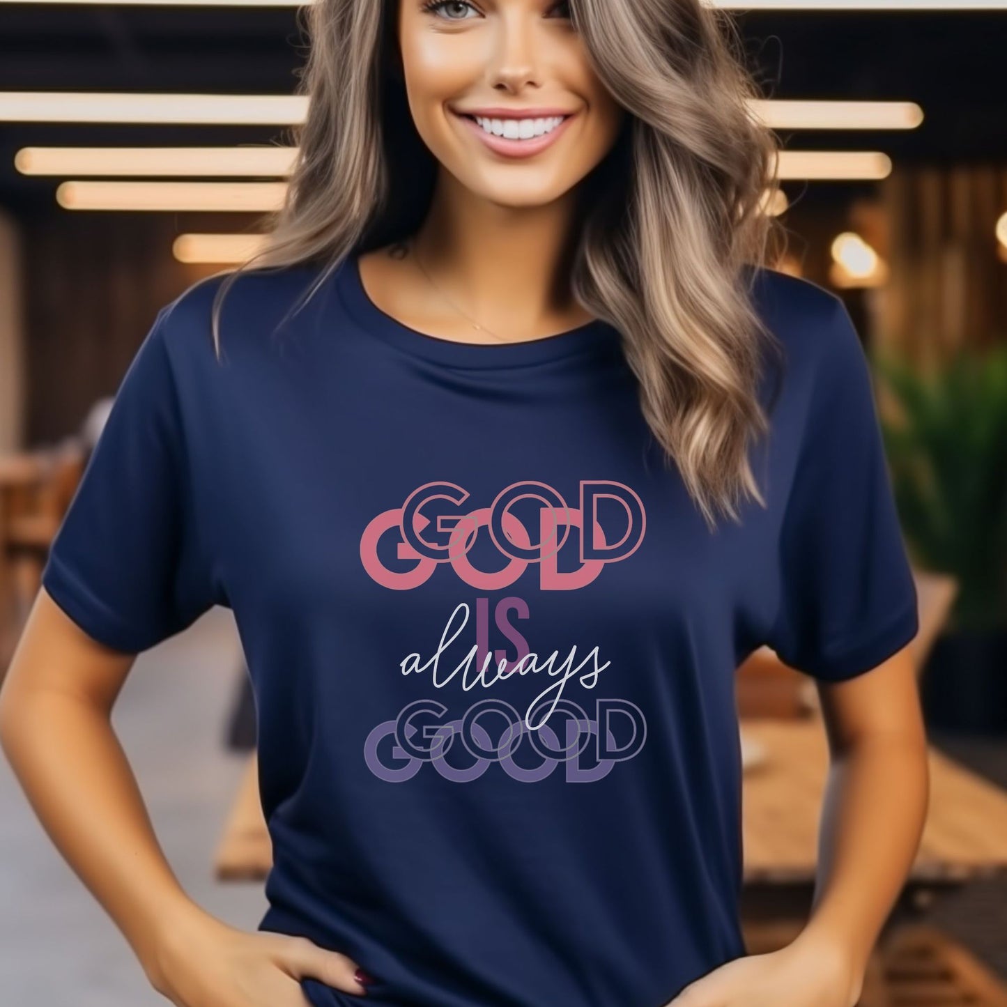 God Is Always Good Christian Apparel gifts for women, Bible Verse Shirt, Christian Gifts, Christian Streetwear, Bible Verse Christian, Floral Bible Shirt