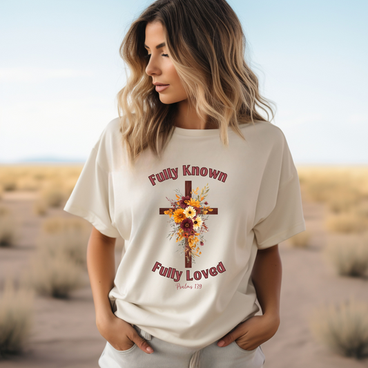 Fully Known Fully Loved Shirt