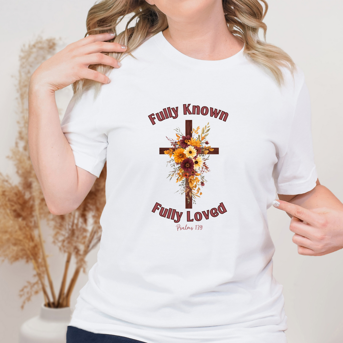 Fully Known Fully Loved Shirt