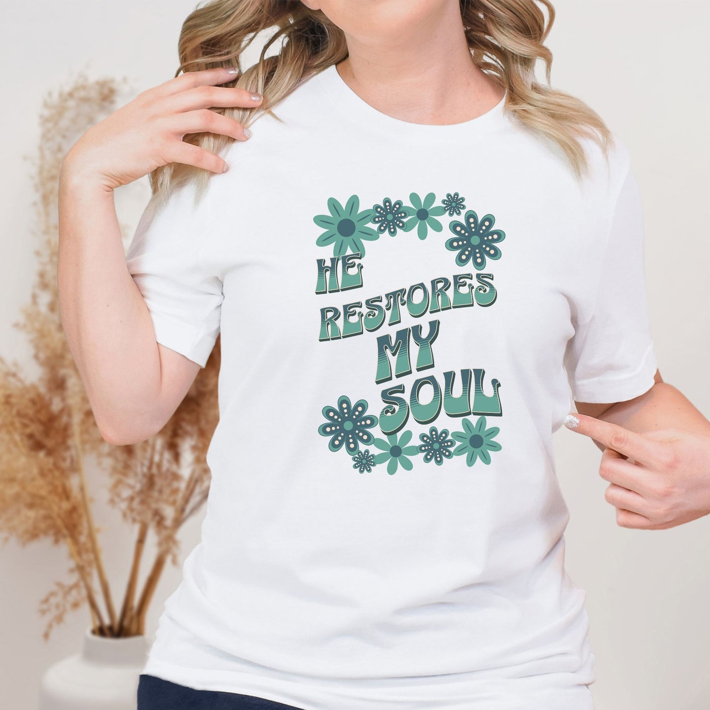 He Restores My Soul Christian Apparel gifts for women, Bible Verse Shirt, Christian Gifts, Christian Streetwear, Bible Verse Christian, Floral Bible Shirt